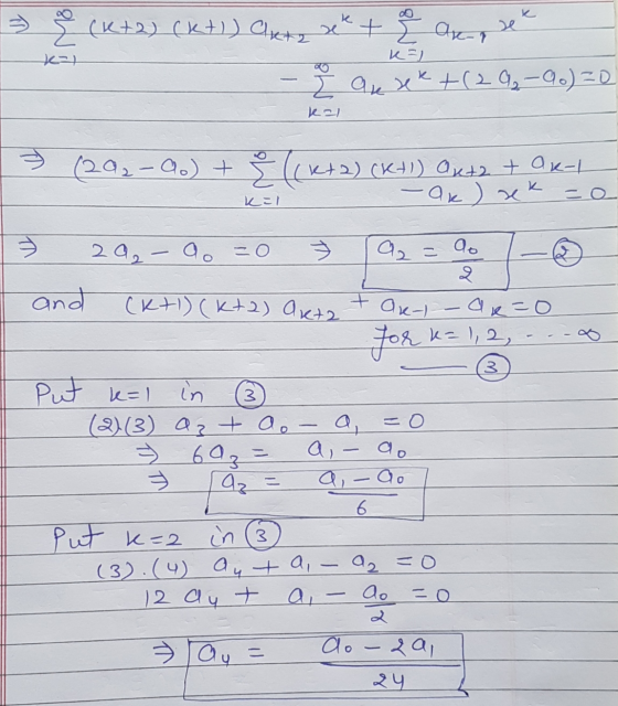 k se > Ž (K+2) (k+) Clitz xat I Area Z auxe +(29₂-00) 20 kal k=) kel 3 (29,-9.) + Ź lek+2) (k+)) Qxt2 + OK-1 -ak) sek =0 Kel