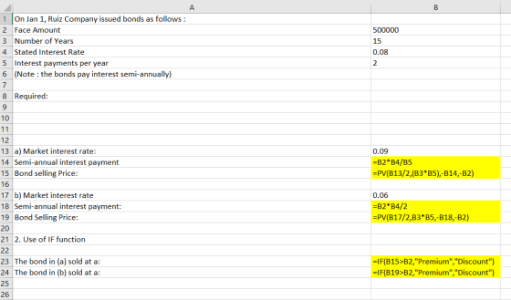 А 1 On Jan 1, Ruiz Company issued bonds as follows: 2 Face Amount 3 Number of Years 4 Stated Interest Rate 5 Interest payment