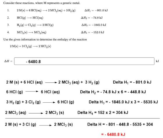 Consider these reactions, where M represents a generic metal. 1. 2 M(s) + 6 HCl(aq) + 2 MCI, (aq) + 3H2(g) AH, = -801.0 kJ HC