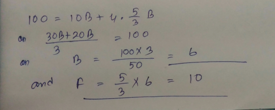 100= 10 B+ 4 . 5 B an 303+20B 100 on 3 B = 100x3 = 6 and f = 5 x6 =10