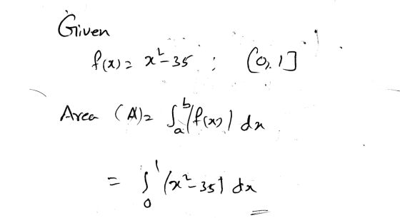 Given f(x)= x²-35 ( Area (A)2 Saffron) da is 6% 357 da 0
