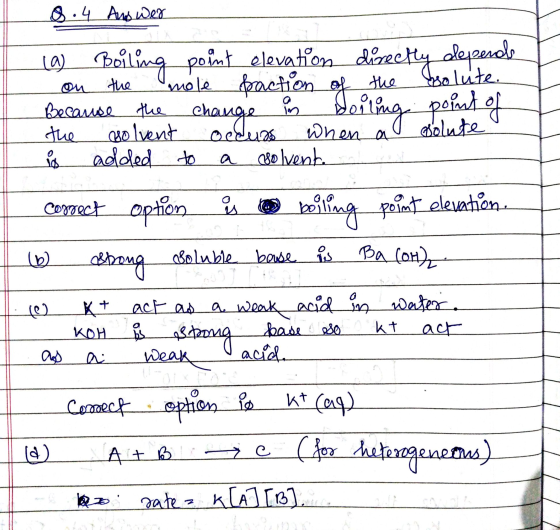 8.4 And wer ou changes when a is La Boiling point elevation directly deperele the mole fraction of the Because the is boiling