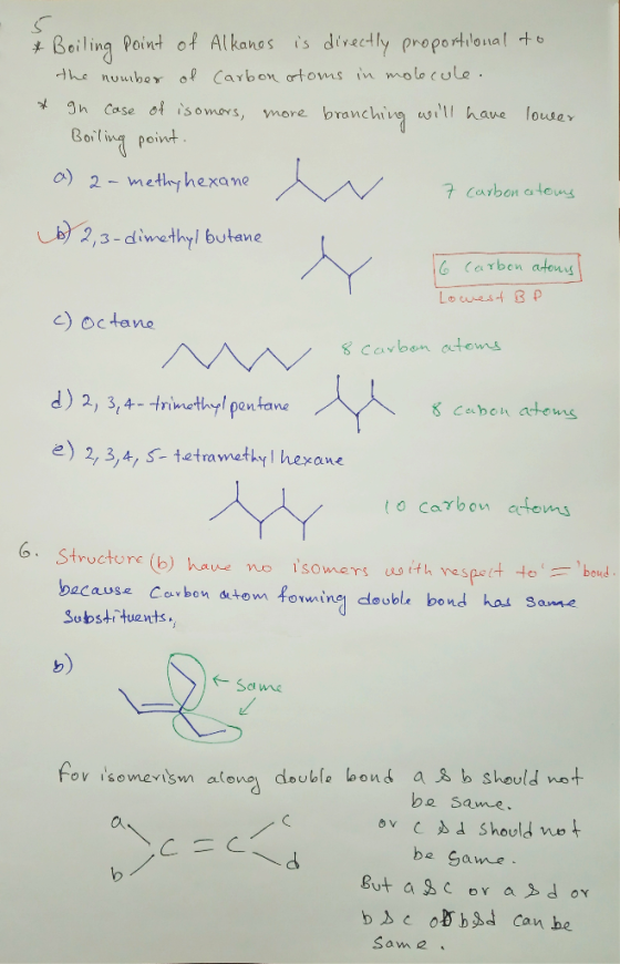 * t of Alkanes is directly proportional to the number of carbon atoms in molecule. In case of isomers, more branching will ha
