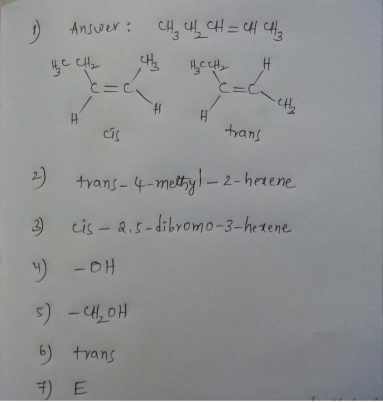 Answer: C H c=c CH₂ CH CH = CH CH₂ Hz Hz cette H I CH₂ ci t rans 2) trans-4-methy) - 2- hexene 3 cis-2,5-dibromo-3-hexene 4 -