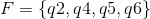 F = {92, 94, 95, 96