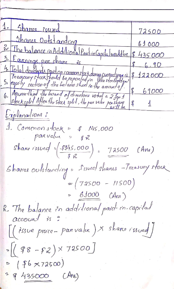 dividend paid on Commodork during curandyrores 5. brutile pod 12 1. Shanes issued 72500 shanes Outstanding 61000 Paul The bal