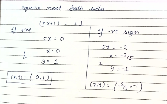 square root both sides (52+1 Il If the fore sign 5x = 0 220 & 5x = -2 x = -215 ya & 93-1 (9.9); (0,12 (X,) = (-253-1)