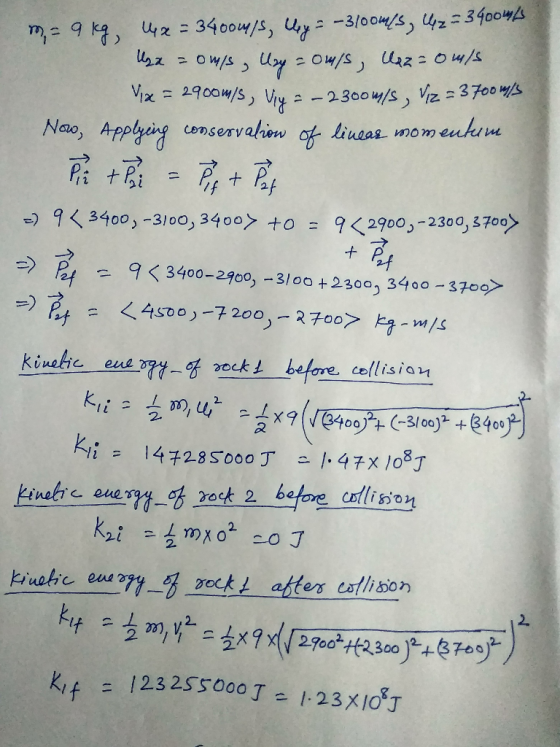 me 9 kg, Upx = 3400m/s, My -3/00m/s, 42 = 3400w/ Usa = ours, Uzy = ours, 122= ouls Vix = 2900m/s, viy = – 2300m/s, z = 3700 w