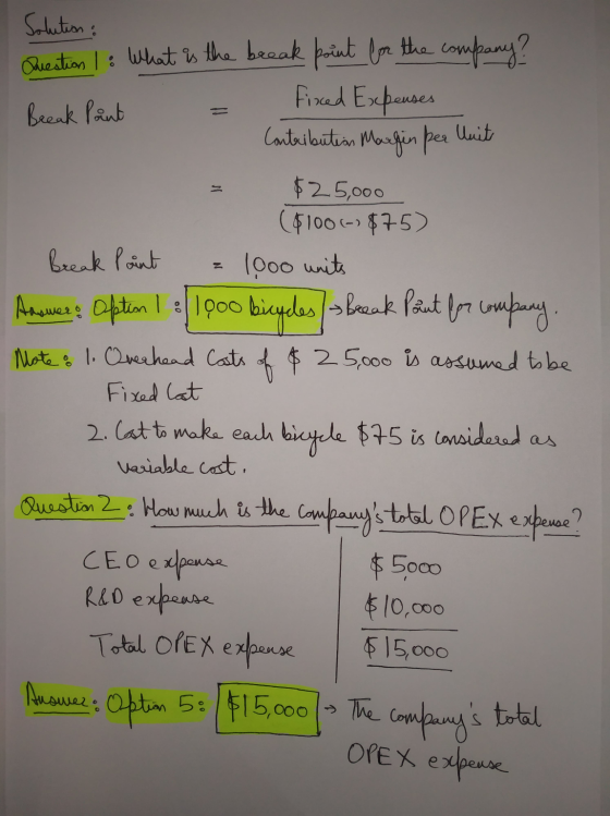 - Solution : Question 1: What is the break point for the company? Fixed Expenses Break Pant Contribution Margin per Unit $25,