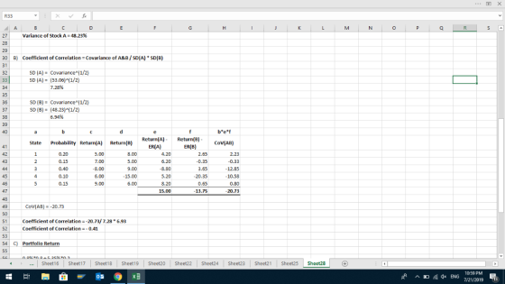 - IX R33 A 27 28 D E F H I J K L M N O P B C Variance of Stock A = 48.23% Q R S B) Coefficient of Correlation = Covariance of