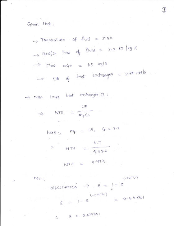 Given thot Temperature of f heat exchange ㆆ. = 2.88 Kw/k UA NTU meCp (5, P3.2 NTU .5 3.2 NTU - 0.979) CNTU) C0T = 0.624351