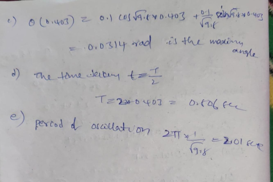 c) 0 (0.403) z o.) Costa 80.403 + 01 Delnas 210-403 = 0.0314 rad is the makering d) the tome leidery ten Tz2x04032 0.8offee e