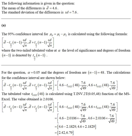 The following information is given in the question: The mean of the differences is d = 4.6. The standard deviation of the dif