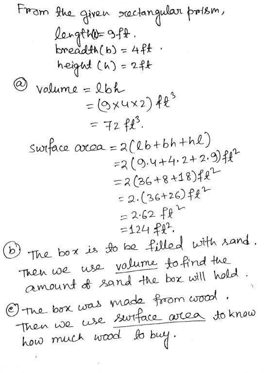from the given rectangular prism, length oft. breadth (b) = 4ft height (h) = 2ft @ volume =lbh - = (9x4x2) ft² = 72 ft² Surfa