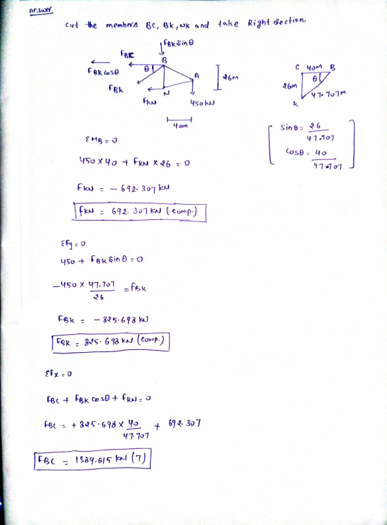 Answer cut the members BC, BK, Nk and take Right dection, ( FBK Sino FBK B foklos c yom B 1 16M FBR 26m Love 47 707 FIN 4sok