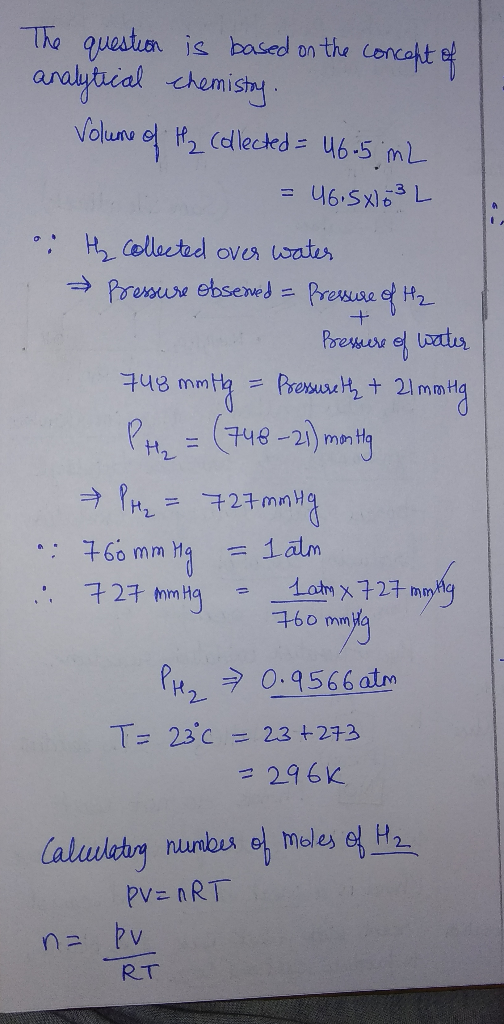 The question is based on the concept of analytrial Chemistry Volume of the collected = 46.5 m2 = 46.5x103 L o the collected o