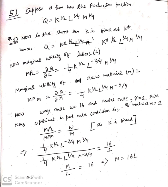 Suppose a firm has the production function. Q: К% L4 м У . Now инв, in the short ren kis fined at k* да 41 24 - к+ + 2494 про