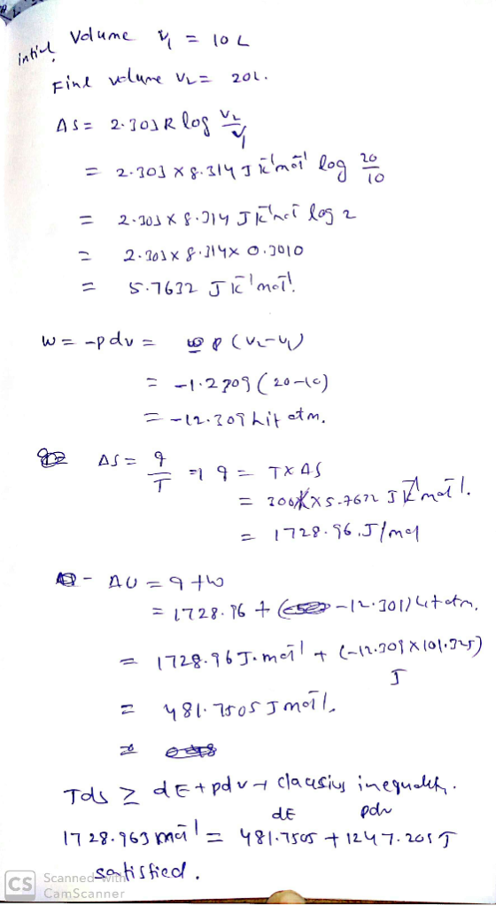 u volume = 10L fine volume U2= 206. AS = 2.300 R log / = 2.303 X 8.314 7 Imil log 2010 = 2.303 x 8.214 J Khai log 2 2.101x8.