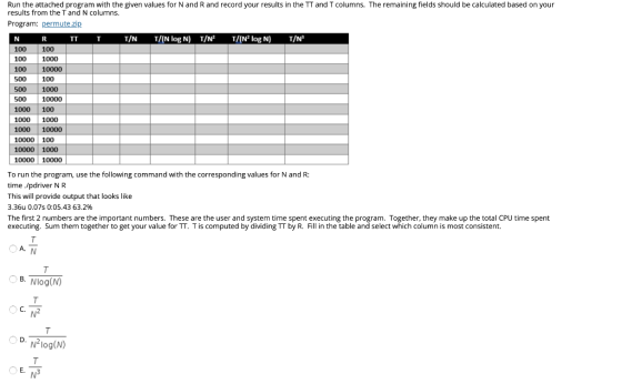 100n Run the attached program with the given values for N and R and record your results in the TT and T columns. The remainin