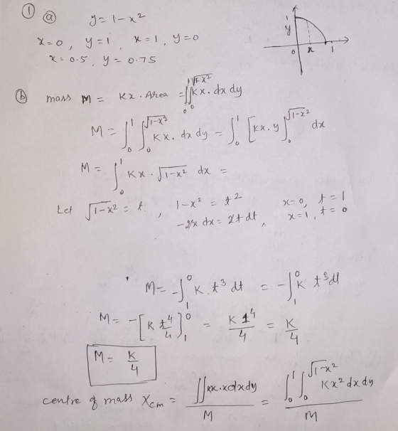 1-x2 mas M kx.dx dy KxArea Ji-2 M - dac KX.Y KX. dz dy M- KX.-x dx JI-X Let 1-x2 2 t =o -dx- tdt -K.d K 19 4 K M K 4 centre m