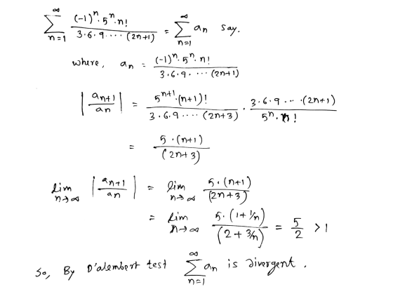 18 (-1)5! Σ ? W an say. 3.6.9 . n=1 (2n+1) na1 where, an = (-1).50.n! 3.6.9. (2n+1) . . . anti ght!:(n+1)! 3.6.9 (2n+1) an