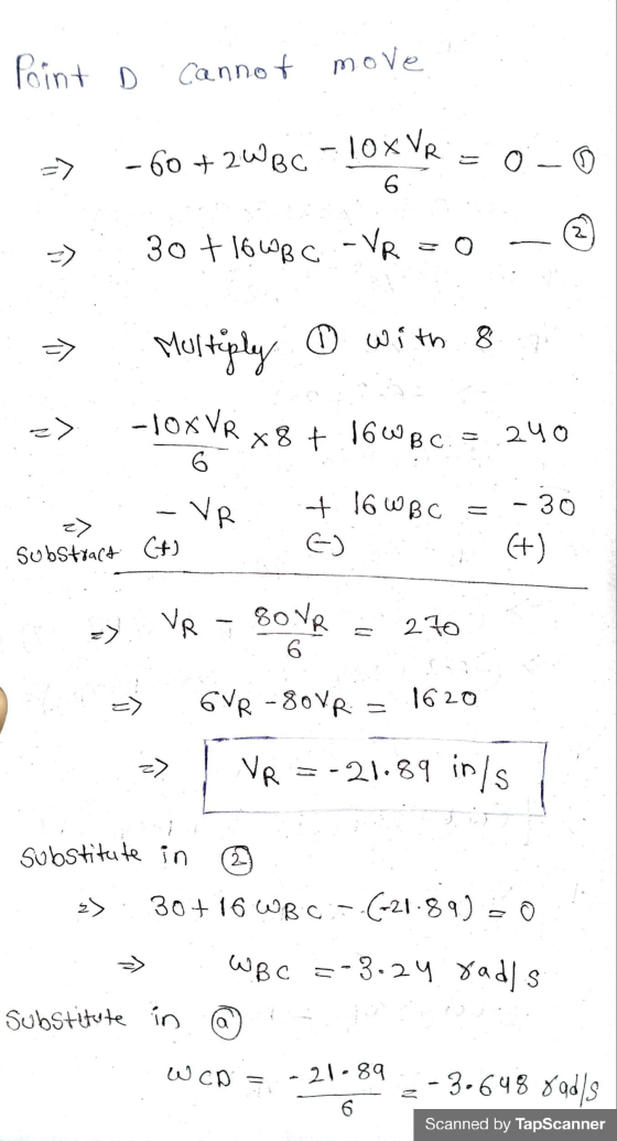 Point D Cannot move - 60 + 2Wec -10% VR O_0 6 2 -> 30 +16WBC - VR = 0 > Multiply ① with 8 -> -108VR x 8 + 16 WBC= 240 6 - VR