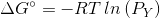 AGⓇ = -RT In (Py)