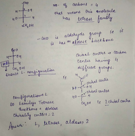 CHO 04 И NO of carbons = 4 that means this amolecule has tetrose 3 40. 4CH, OH lie it - CHO is is aldehyde group is has an al