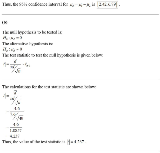 Thus, the 95% confidence interval for llg = , - (b) The null hypothesis to be tested is: H: la = 0 The alternative hypothesis