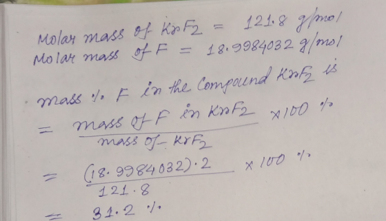 121.8 7/m01 12.998403 2 /mr Molay mass & Kip F2 Molar mass F Li mads / Fin the Compaund Kn mass &tF mass of Kr (18.9984032)
