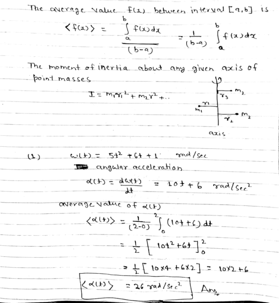 fOOdx. -f (x )dr The moment of inertia· about any given axis of oint masses 2 anguiar cceleration 2. 2_