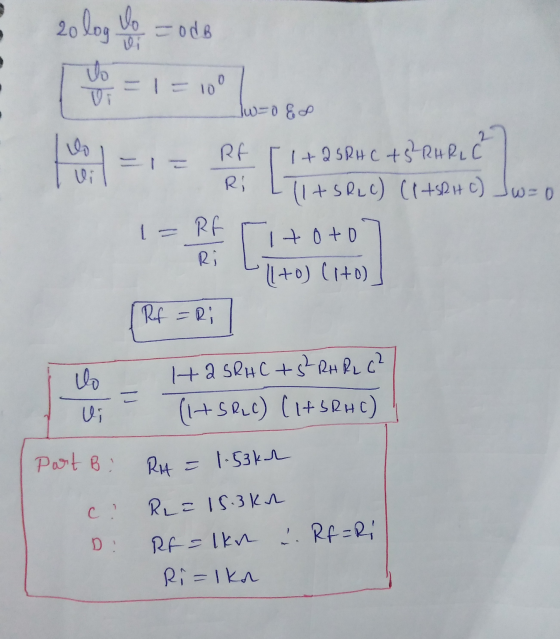 2o log Wo. o do Rf Il+25RHC +5 RHPLC) Ri Liits RLC) (x+524 C) Jw=0 i to HOSRHC+3² RH & LC² / Vi = (1+SPC) (145RHC) part B: RA