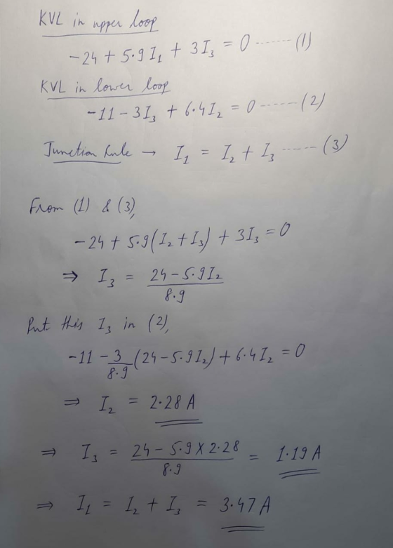 KVL in upper loop -24 +5091, + 313 = 0 --- (0) KVL in lower loop -11 - 31+ 6.4I = 0 --- (2) Junction Cule I = I t Iz from (1)