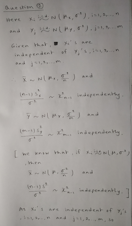 Heve 21, 27 , m i f y , n ndependeno an d indepen den 2 2 in dependen we know hat if rhen n-1)S /VX.n-1 independent! As X,s