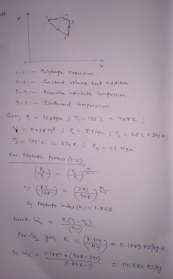# 3 2 V 2-3: 1-2:- Polytropic expansion Constant volume heat addition 3-4:- Reversible adiabatic compression 4-1:- Iso therma