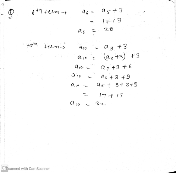 9 6th term as= ast3 = 17+3 a = 20 roth terms alo = ag +3 aloa (ag +3) +3 9,0 = az +346 aio a a6t3 +9 aioa asf 3+3+9 = 174.15