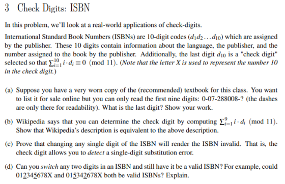3 Check Digits: ISBN In this problem, well look at a real-world applications of check-digits International Standard Book Num