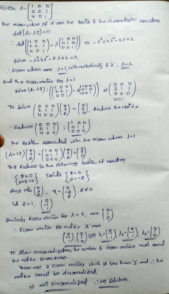 Given names Given A=1 1221 [uoi The eigouvdue of A are the Roots 8 the charactishic couchon det (A-11)=0 +1/100 344d-51+2 e