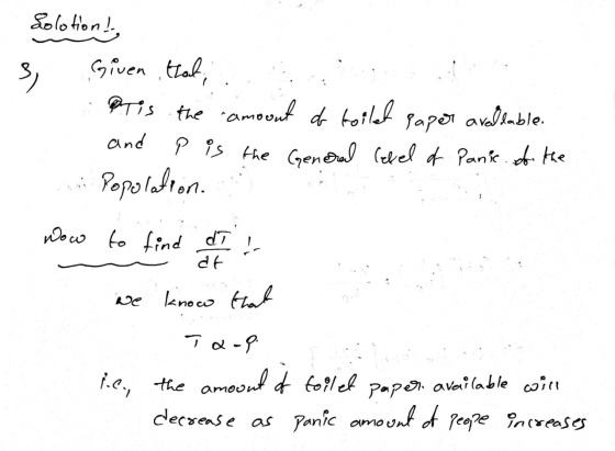 Solotion ! 3 Given that pris the amount of toilet paper available. and p is the General level of panic. of the ni Popolation.