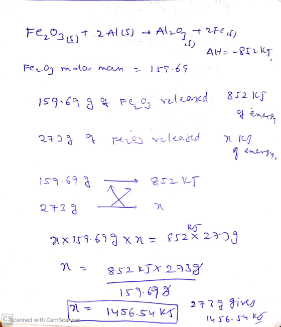 Fe, 036) + 2Al(S) - Alzey, +278) Alt=-852kg Fer og molar man = 159.69 159:69 g q re o released . azog a rezo released 852 kJ