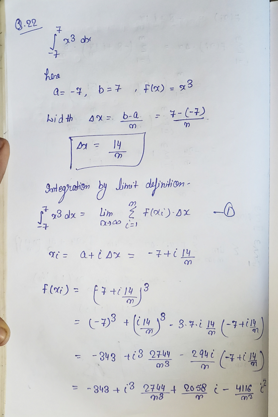 0.22 s x3 dor here Q=-4, 6-7 , F 6) = 23 width OX= b-a. = 7-(-7) = 14 limit mo definition Integration 7 -7 * 23 dx = Lime { F
