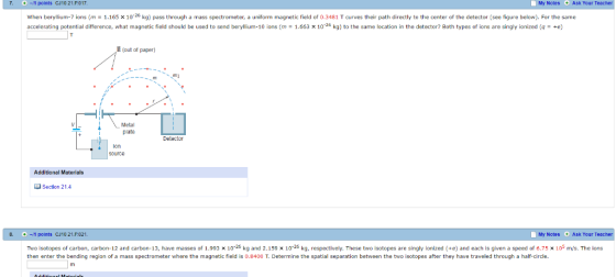 7.-11 points CJ10 21.P.017 My Notes Ask Your Teacher when beryllium 7 ions m 1.165 x 10-26 kg) pass through a mass spectromet