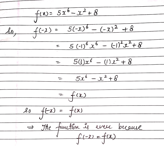 + 8 so fin): :)= 526-32 f(-2) = 5(-2)6 – (-2)2 +8 5 (-036 x +12²x²+8 = - 5(1) (1x2 + 8 5x4 - x²+8 f(x) so f(x) = f(x) The fun
