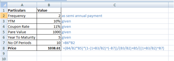 А 1 Particulars 2 Frequency з YTM 4 Coupon Rate 5 Pare Value 6 Year To Maturity 7 No Of Periods 8 Price Value 2 as semi annua