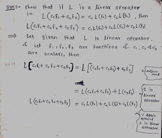 -oue :→ Show thaț if L is a linear operator tet given tha L is Linear ofesator aure scalats, then adjace- ment Linear operato