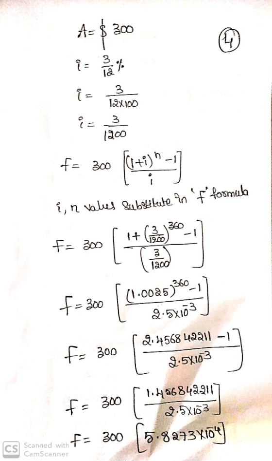 A= $300 is een to is not alone fa 200 (4+)*-) in vales substitute in f formula f= 300 [ +024)66017 tax LT f=300 [1.0am [ 2.5x