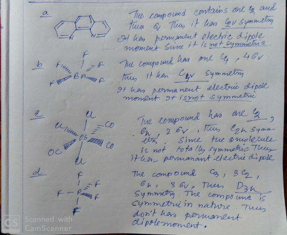 rium The compound contains one and two 6. Thus it has ou symmetry It han permanent electric dipole moment since it is not sym