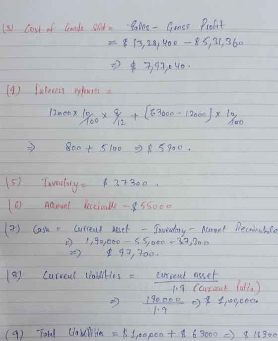 (3) Cost of Goode Cold & Sales - Gross Profit z $ 13,28, 400 – 85,31,360 -) $ 7,97,0 401 luterest expenses a 120608 170x%2+(6