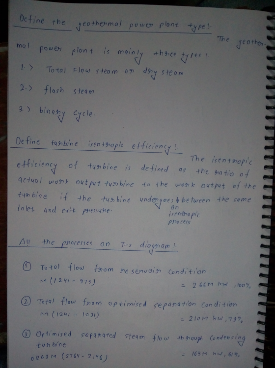 Define the geothermal power plant type? The mal power plant is geother three mainly types 09 dery steam 1. > Total Flow steam