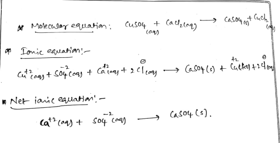 Caso4 t uch Cat,ton) Cuso4 Molecudar esuatian aIonic eauahian е 42 2 2. #Net iaic eauatian Caso4 (s) -2